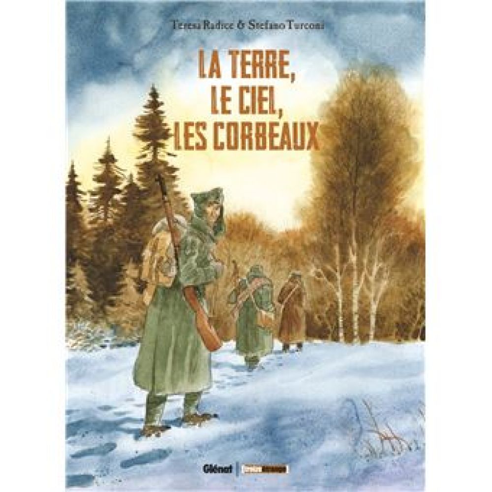 LA TERRE, LE CIEL, LES CORBEAUX (RADICE TURCONI)