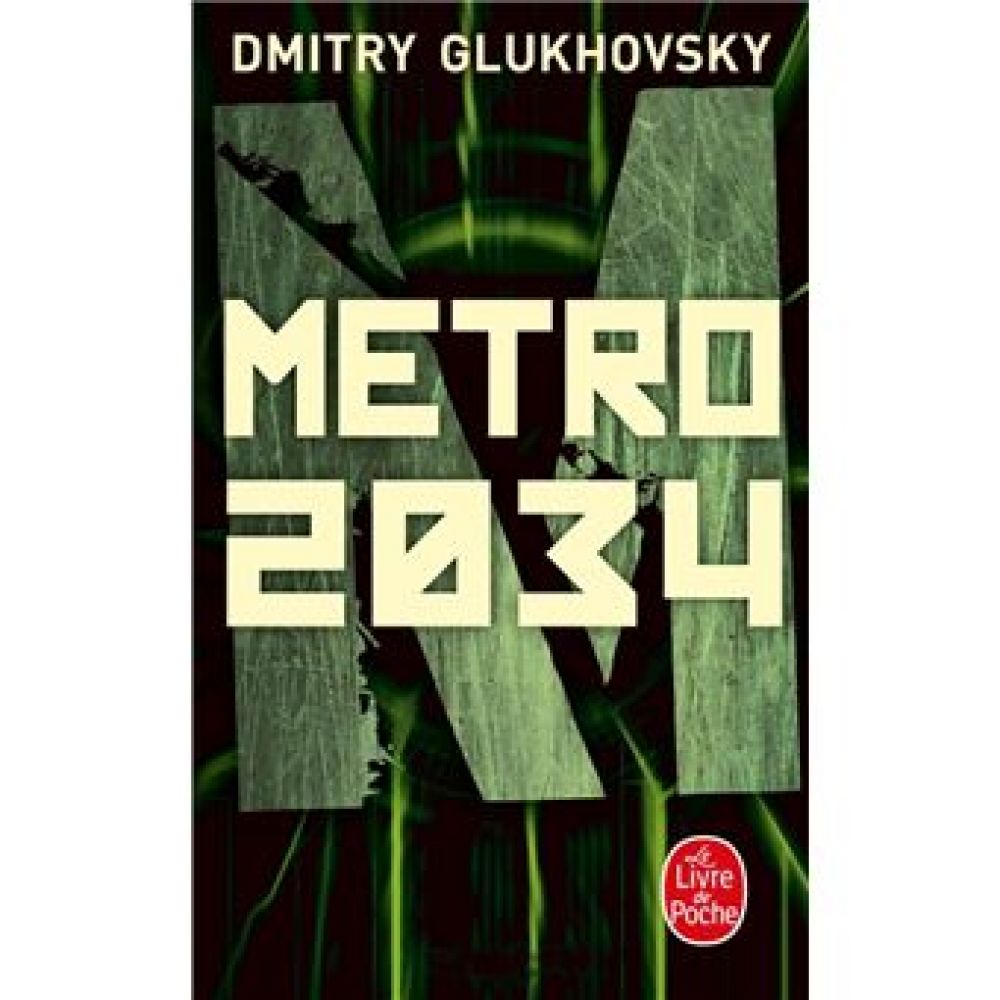 METRO 2034 (GLUKHOVSY)