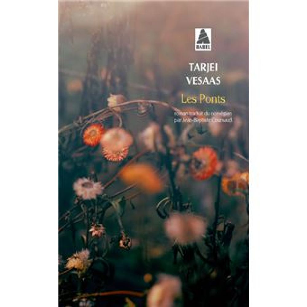 LES PONTS (TARJEI VESAAS)