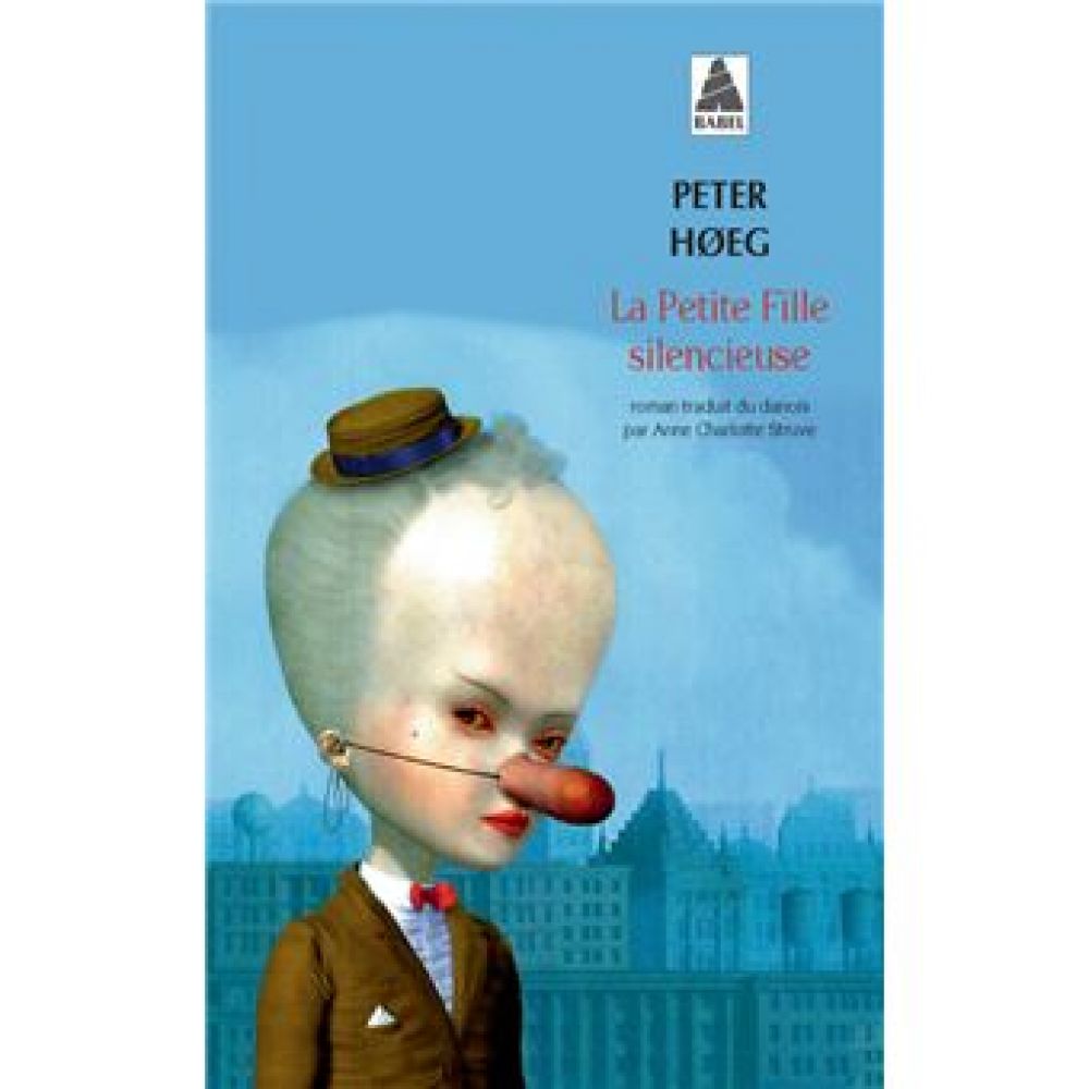 LA PETITE FILLE SILENCIEUSE (PETER HOEG)