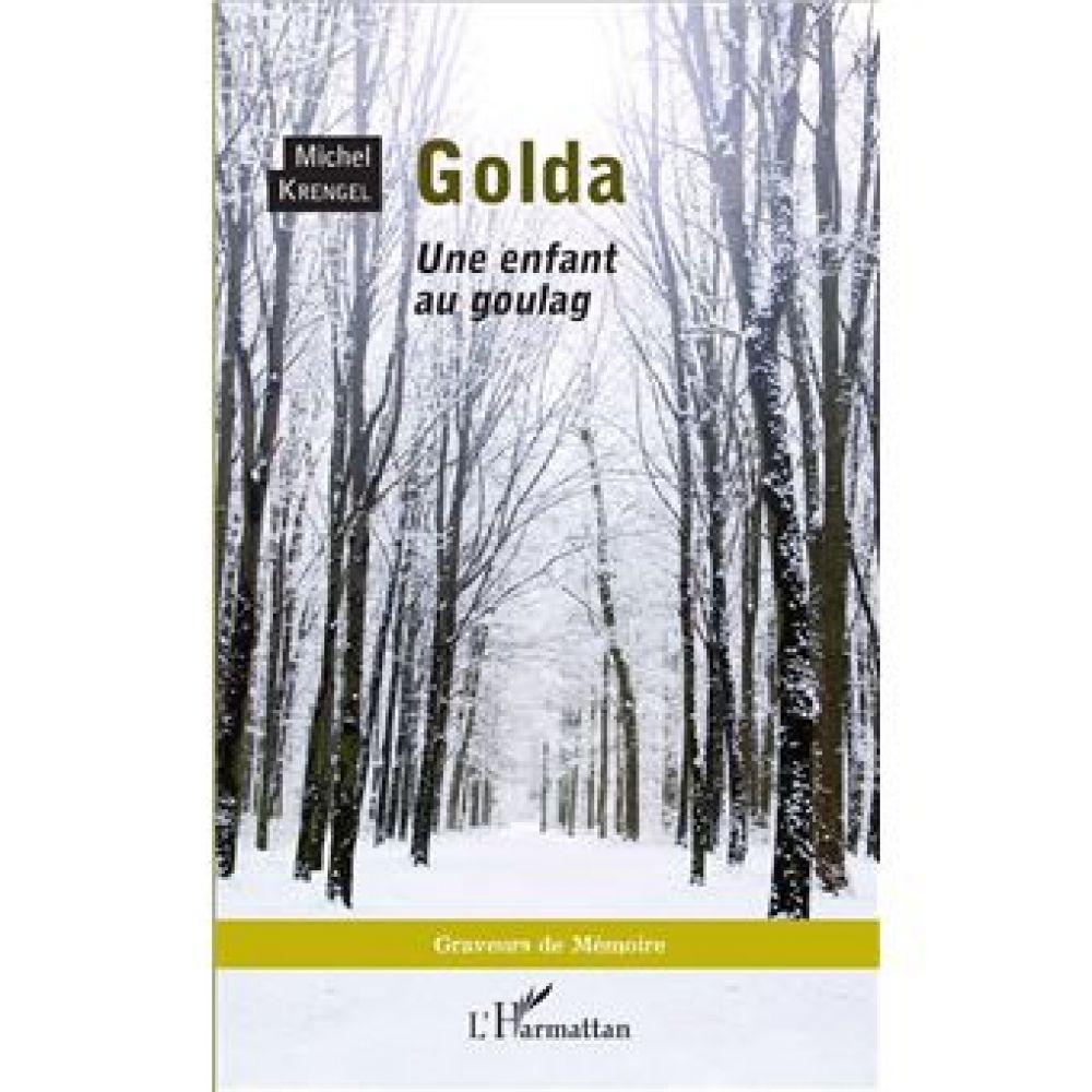 GOLDA - Une enfant au goulag (KRENGEL)
