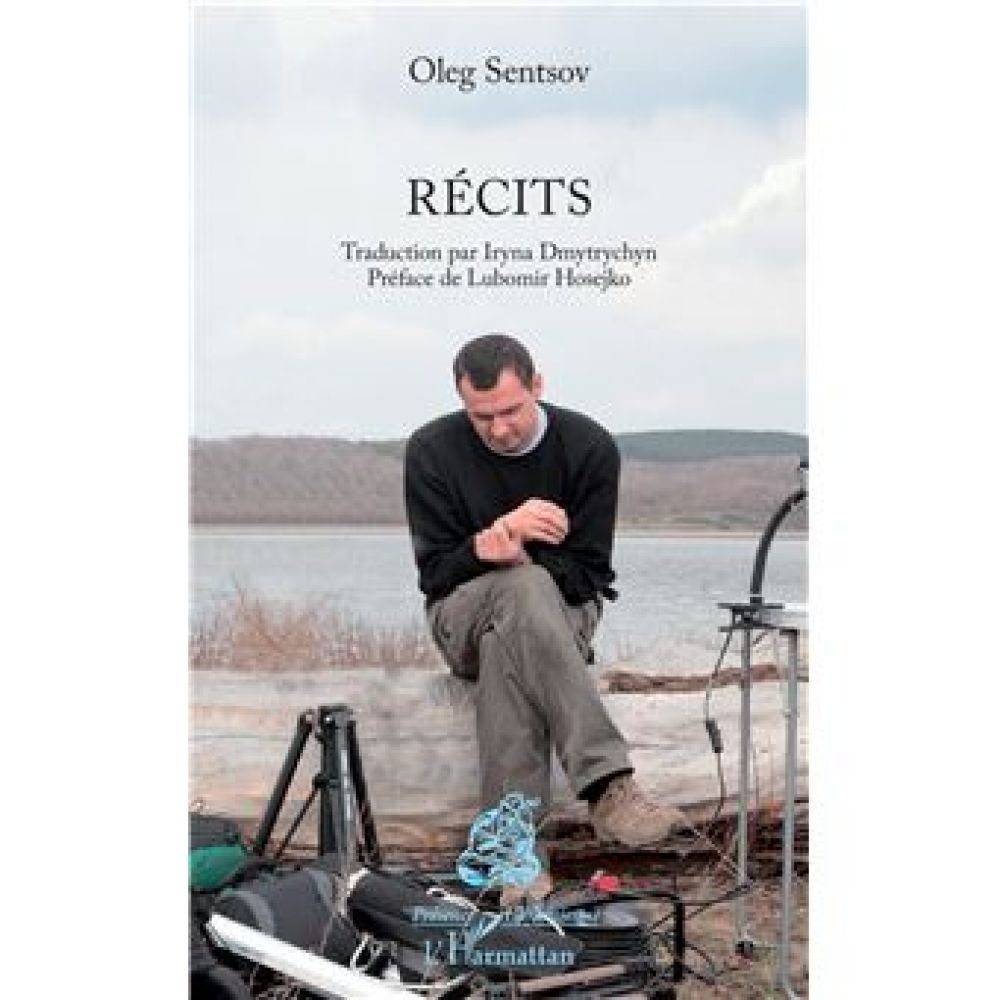 RÉCITS (OLEG SENTSOV)