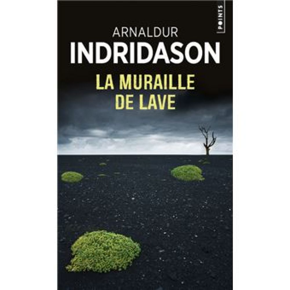LA MURAILLE DE LAVE (ARNALDUR INDRIDASON)