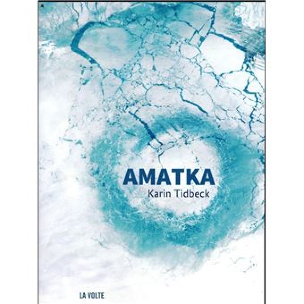 AMATKA (KARIN TIDBECK)