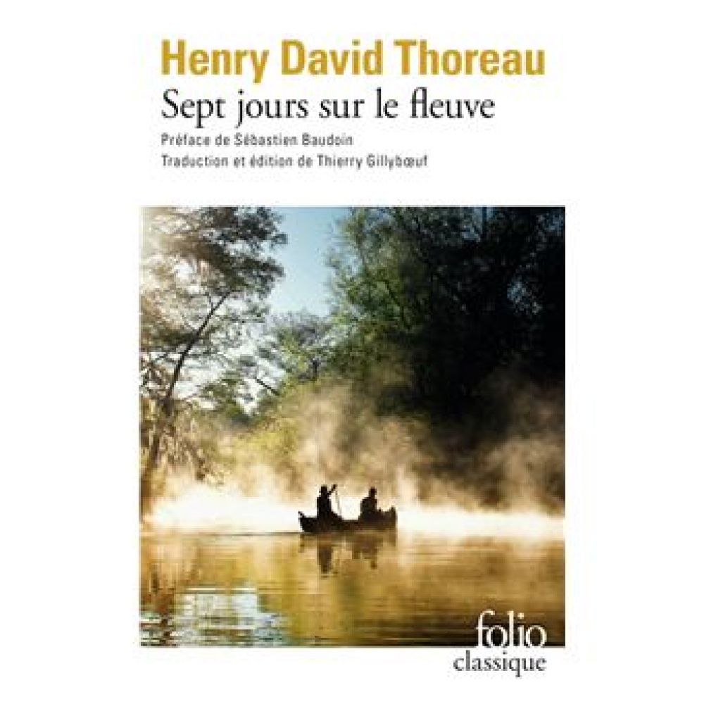 SEPT JOURS SUR LE FLEUVE (THOREAU)