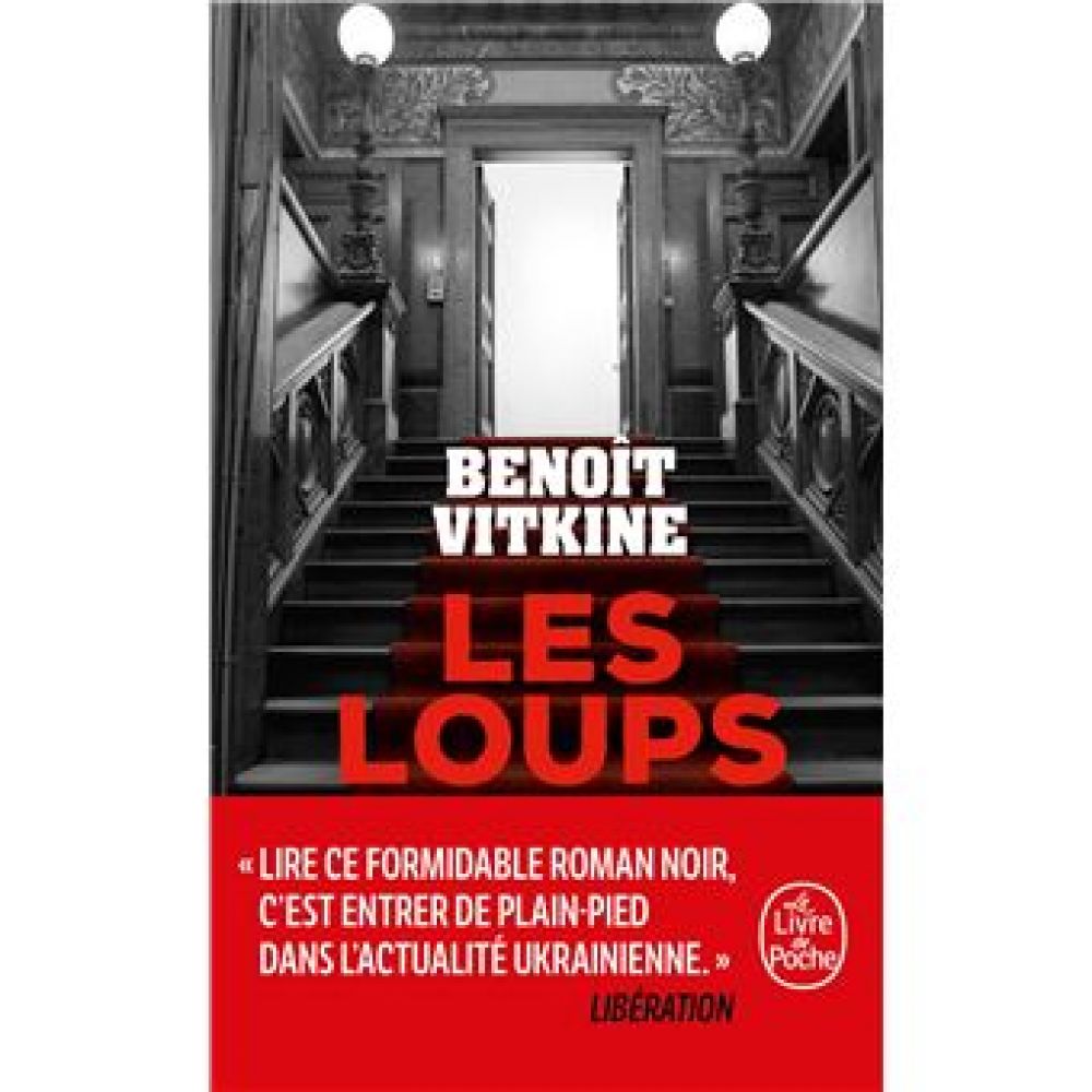 LES LOUPS (BENOIT VITKINE)