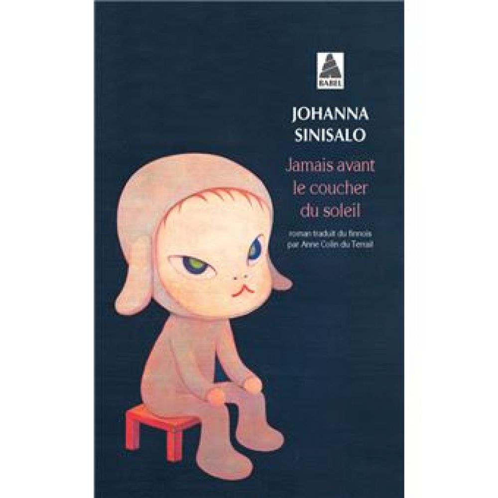 JAMAIS AVANT LE COUCHER DU SOLEIL (JOHANNA SINISALO)