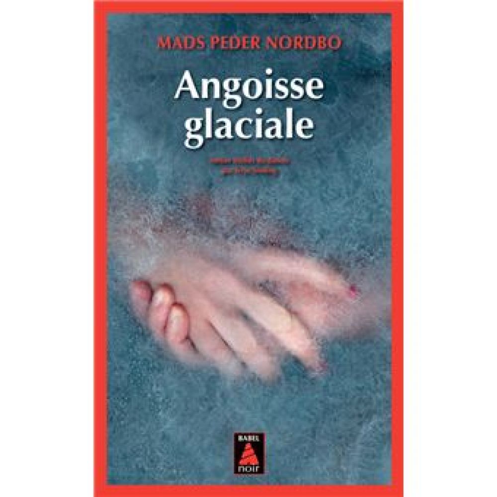 ANGOISSE GLACIALE (NORDBO)