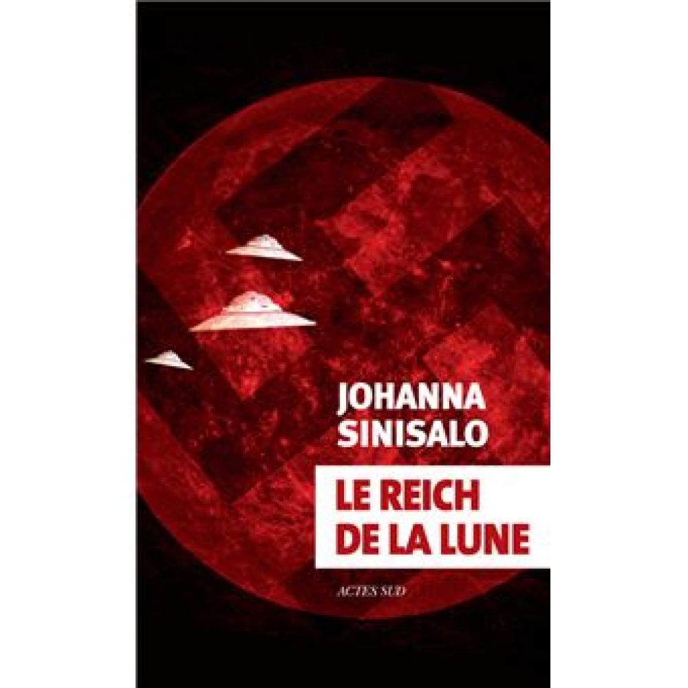 LE REICH DE LA LUNE (JOANA SINISALO)