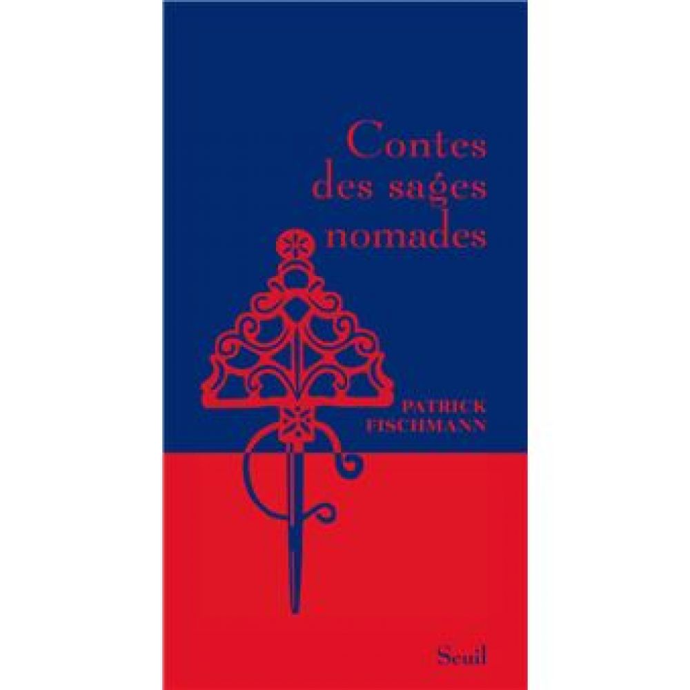 CONTES DES SAGES NOMADES (FISCHMANN PATRICK)