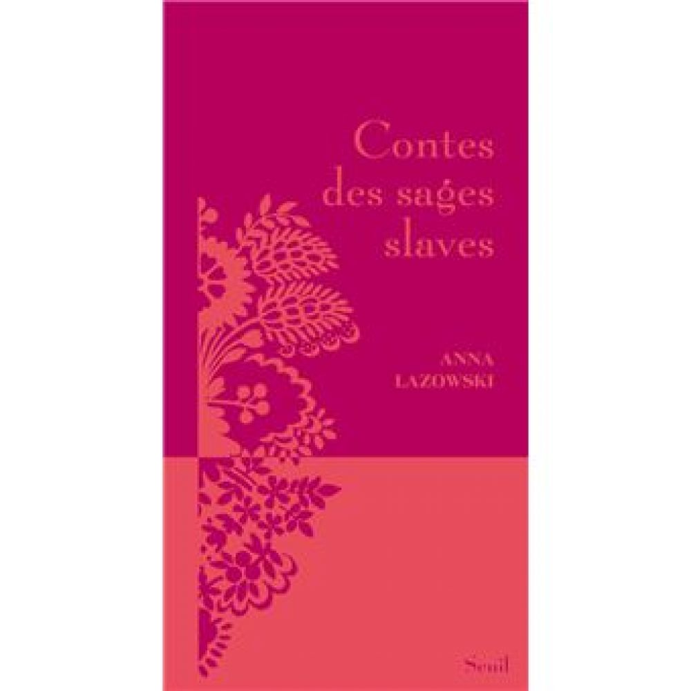 CONTES DES SAGES SLAVES (LAZOWSKI ANNA)