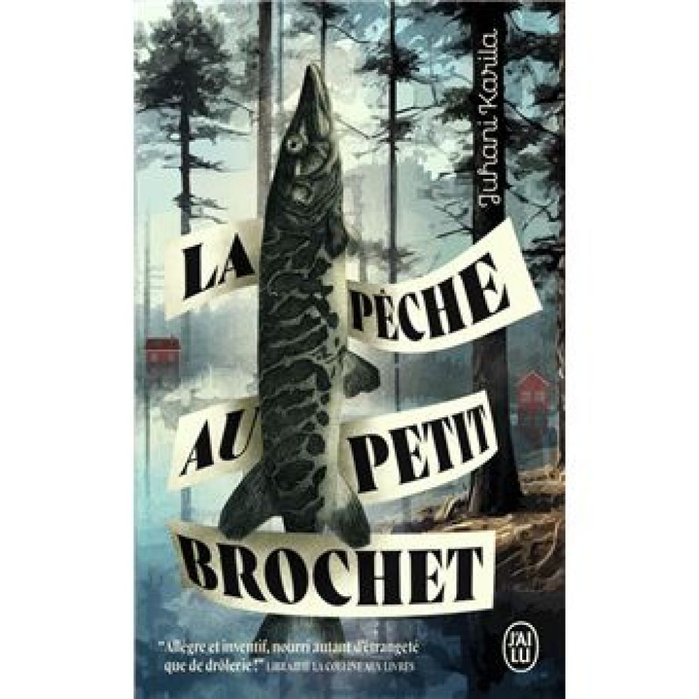 LA PECHE AU PETIT BROCHET (KARILA JUHANI)