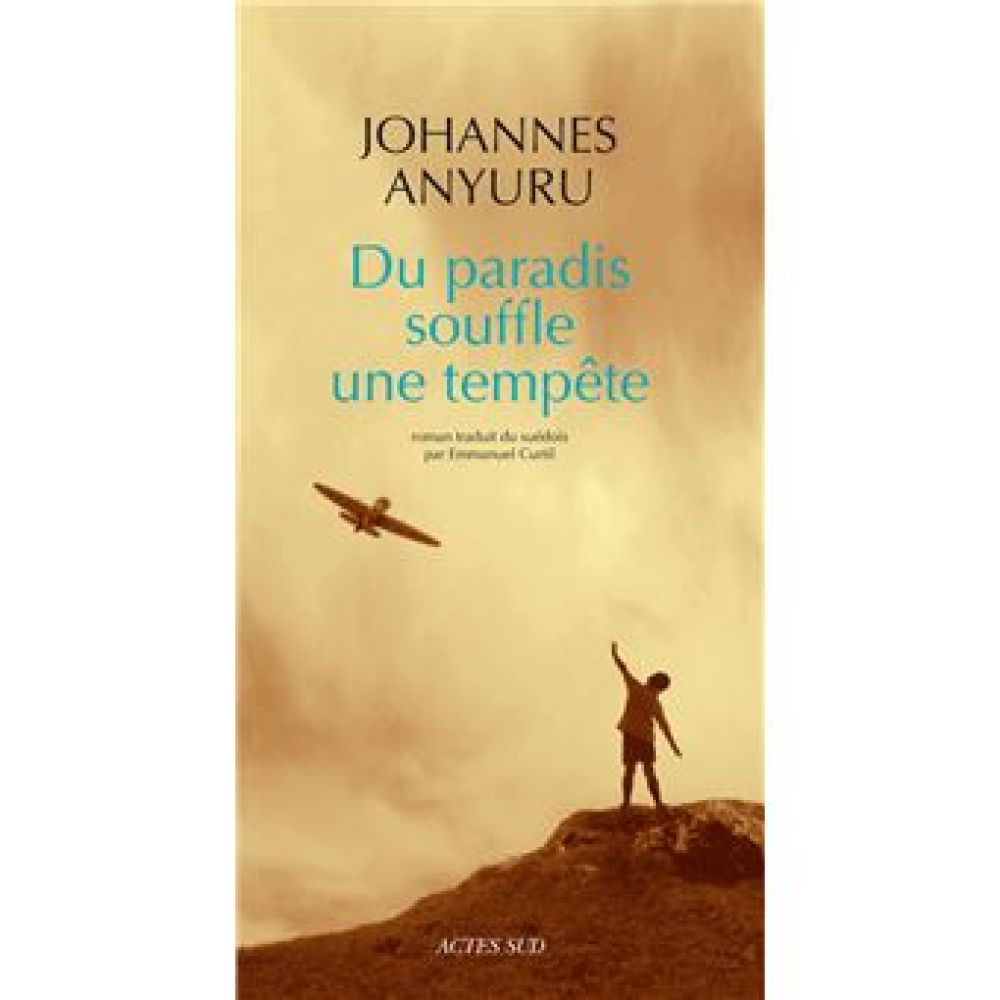 DU PARADIS SOUFFLE UNE TEMPETE (JOHANNES ANYURU)