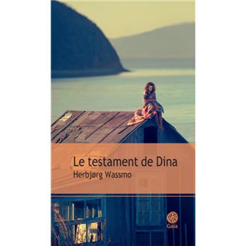 LE TESTAMENT DE DINA (WASSMO)