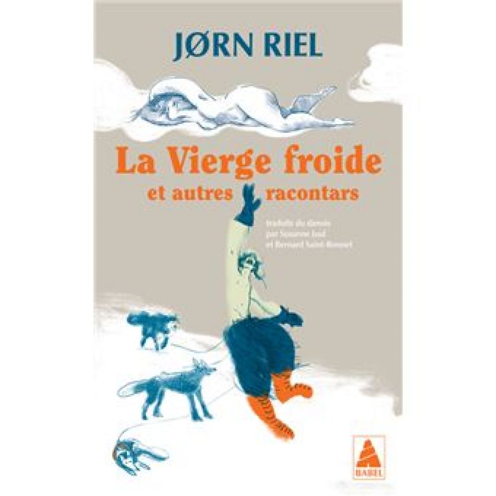 LA VIERGE FROIDE - ET AUTRES RACONTARS (RIEL JORN)