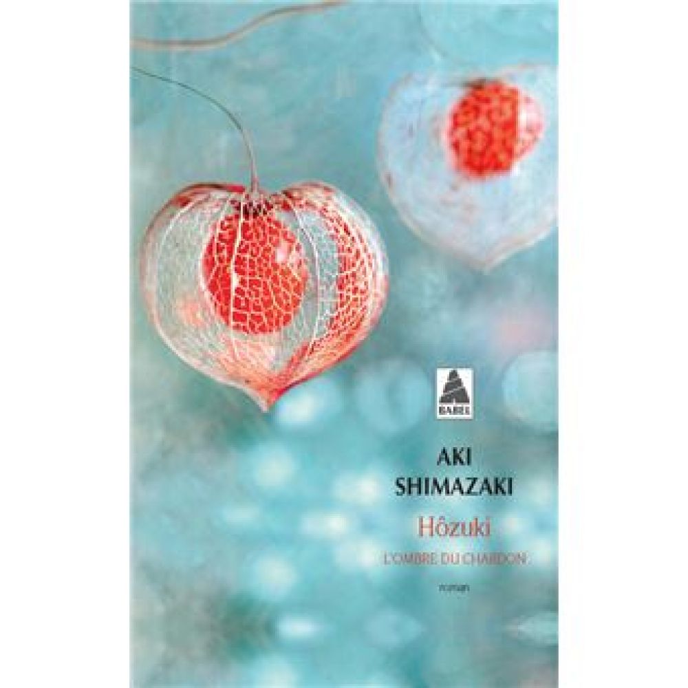 HOZUKI - L'OMBRE DU CHARDON (SHIMAZAKI AKI)