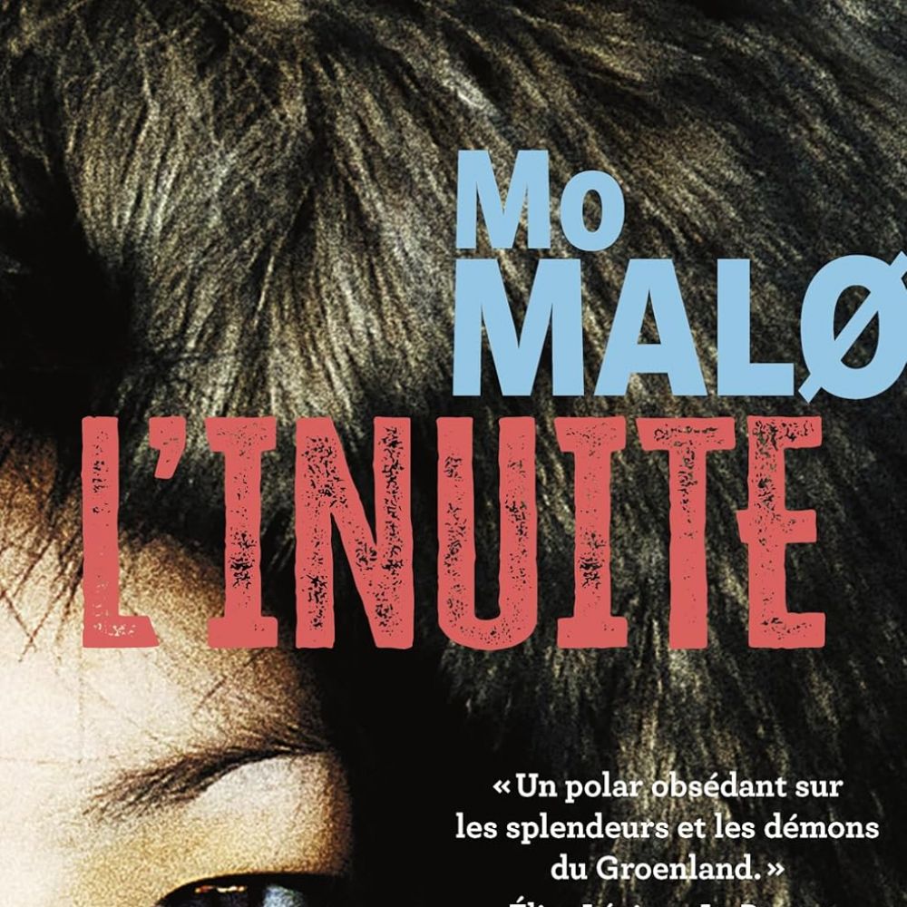 L'INUITE (MO MALO)