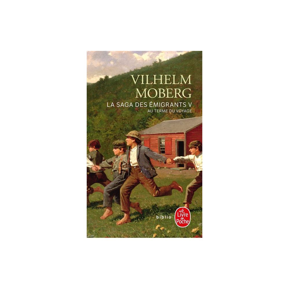 AU TERME DU VOYAGE (LA SAGA DES EMIGRANTS, TOME 5) (MOBERG VILHELM)