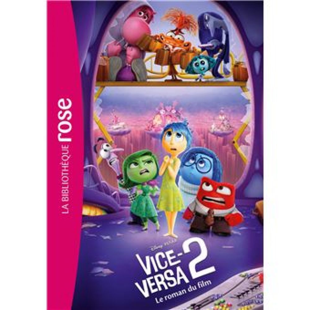 BIBLIOTHEQUE DISNEY - VICE-VERSA 2 - LE ROMAN DU FILM (DISNEY)