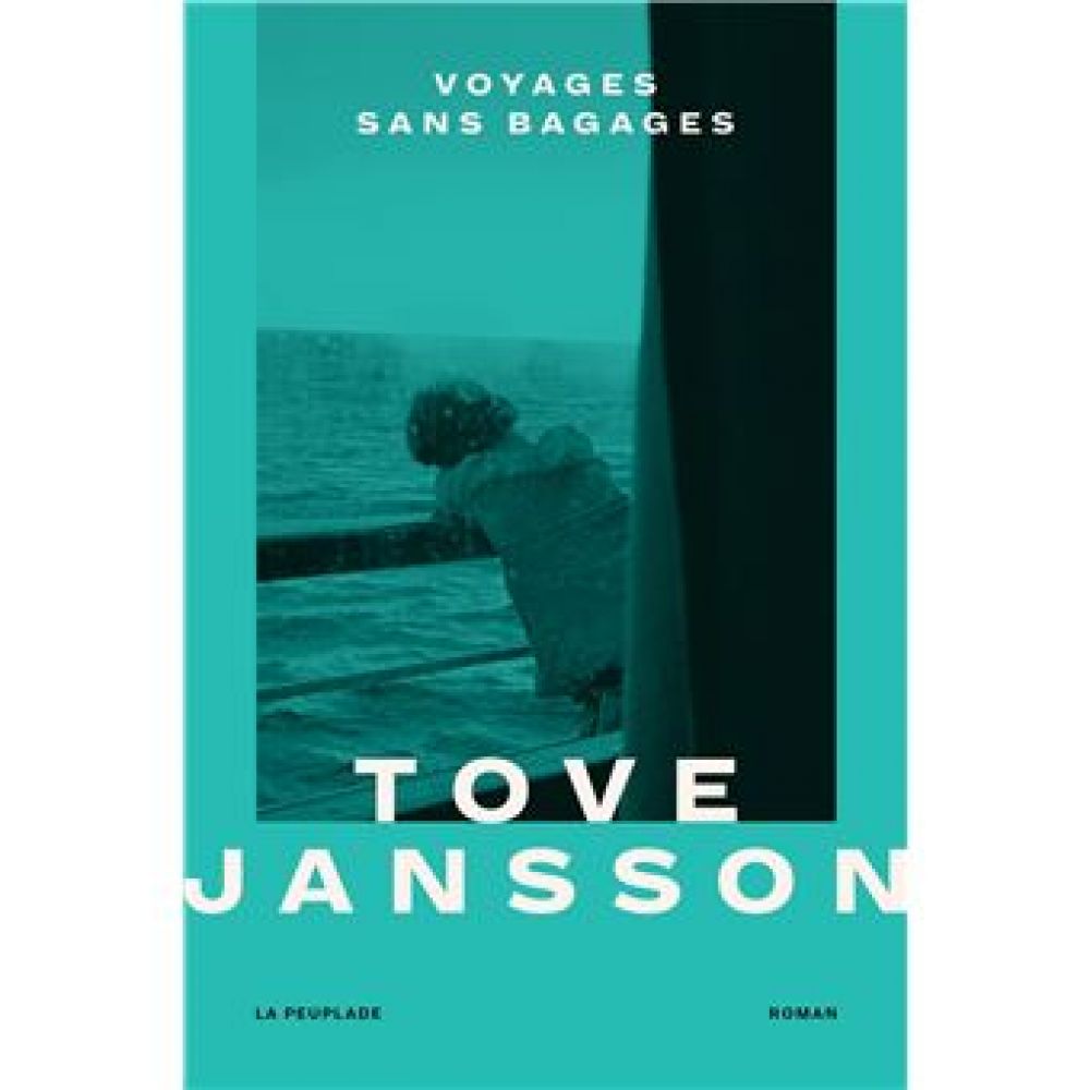 VOYAGES SANS BAGAGES (JANSSON TOVE)