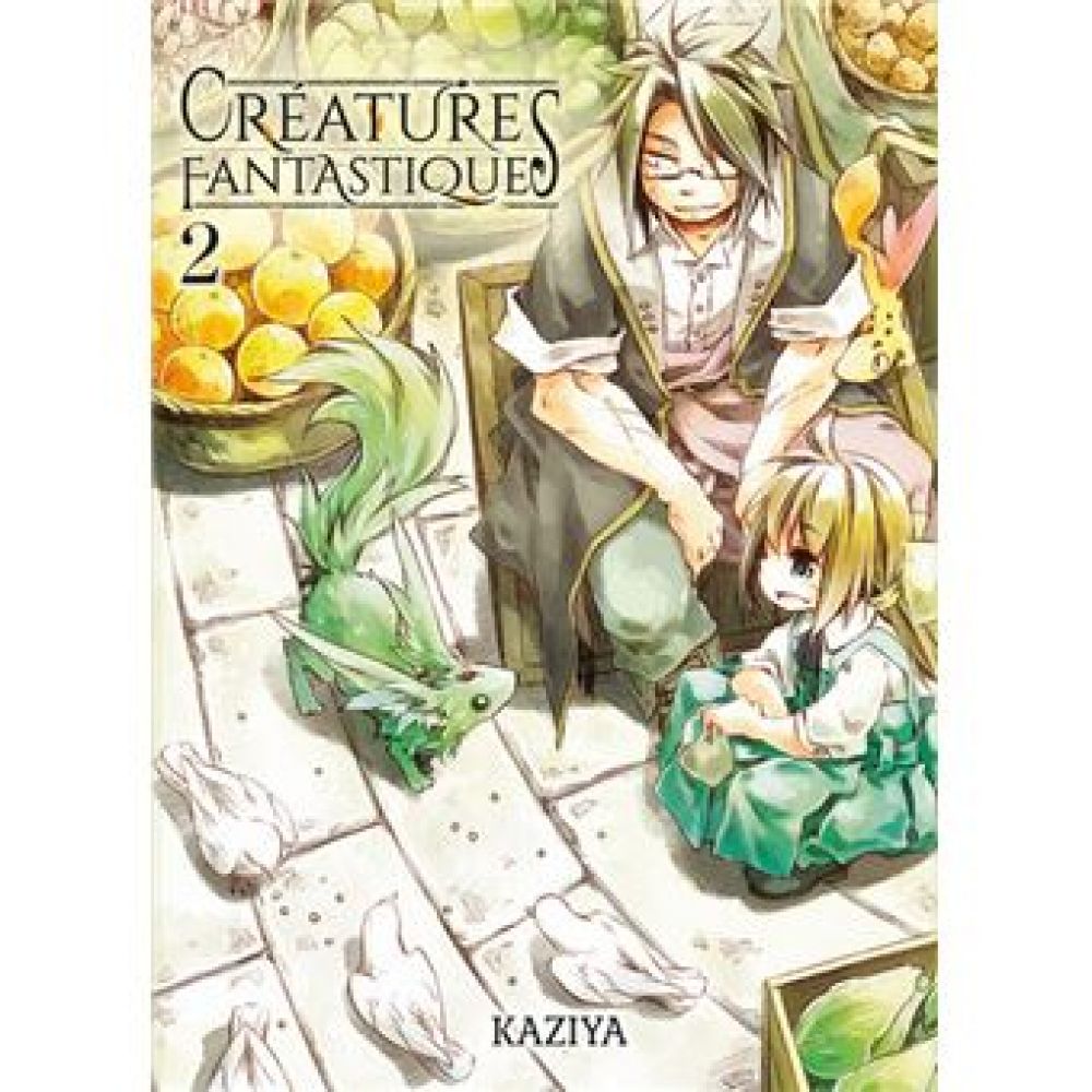 CREATURES FANTASTIQUES T02 - VOL02 (KAZIYA)