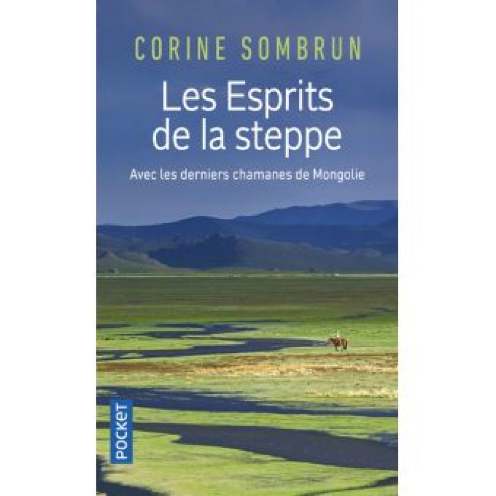 LES ESPRITS DE LA STEPPE (SOMBRUN CORINE)