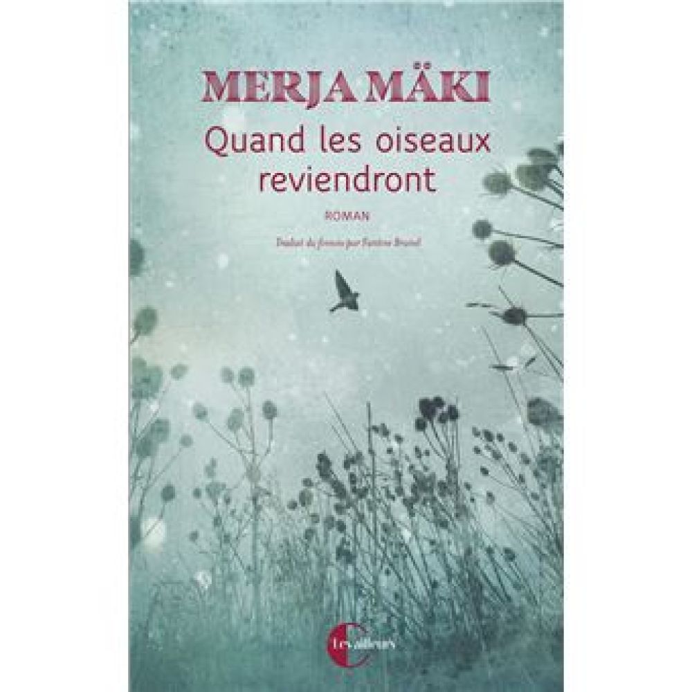 QUAND LES OISEAUX REVIENDRONT (MAKI MERJA)