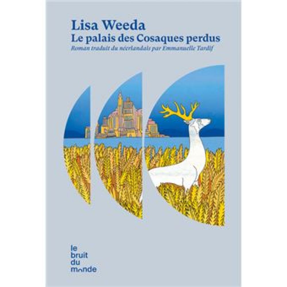 LE PALAIS DES COSAQUES PERDUS (WEEDA LISA)