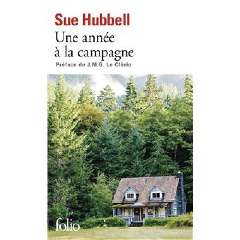 UNE ANNEE A LA CAMPAGNE - VIVRE LES QUESTIONS (HUBBELL/LE CLEZIO)