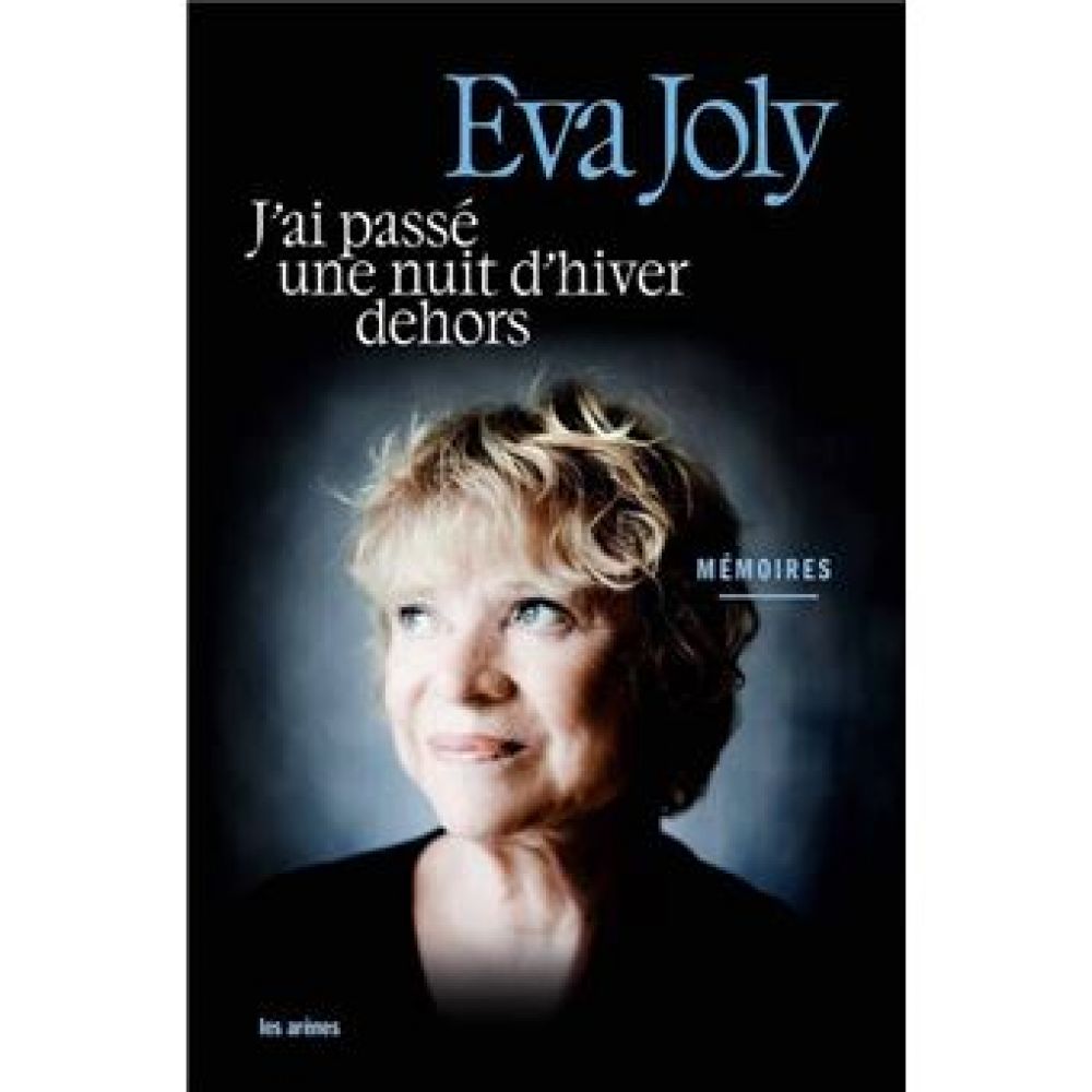 J'AI PASSE UNE NUIT D'HIVER DEHORS (JOLY EVA)
