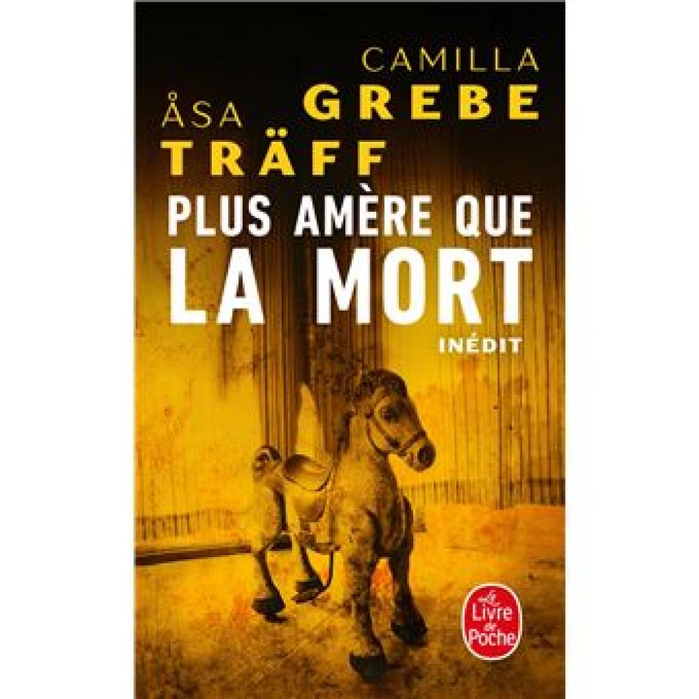 PLUS AMERE QUE LA MORT (ASA TR�FF. CAMILLA GREBE)