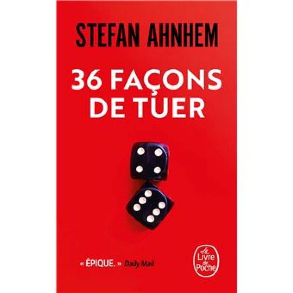 36 FACONS DE TUER