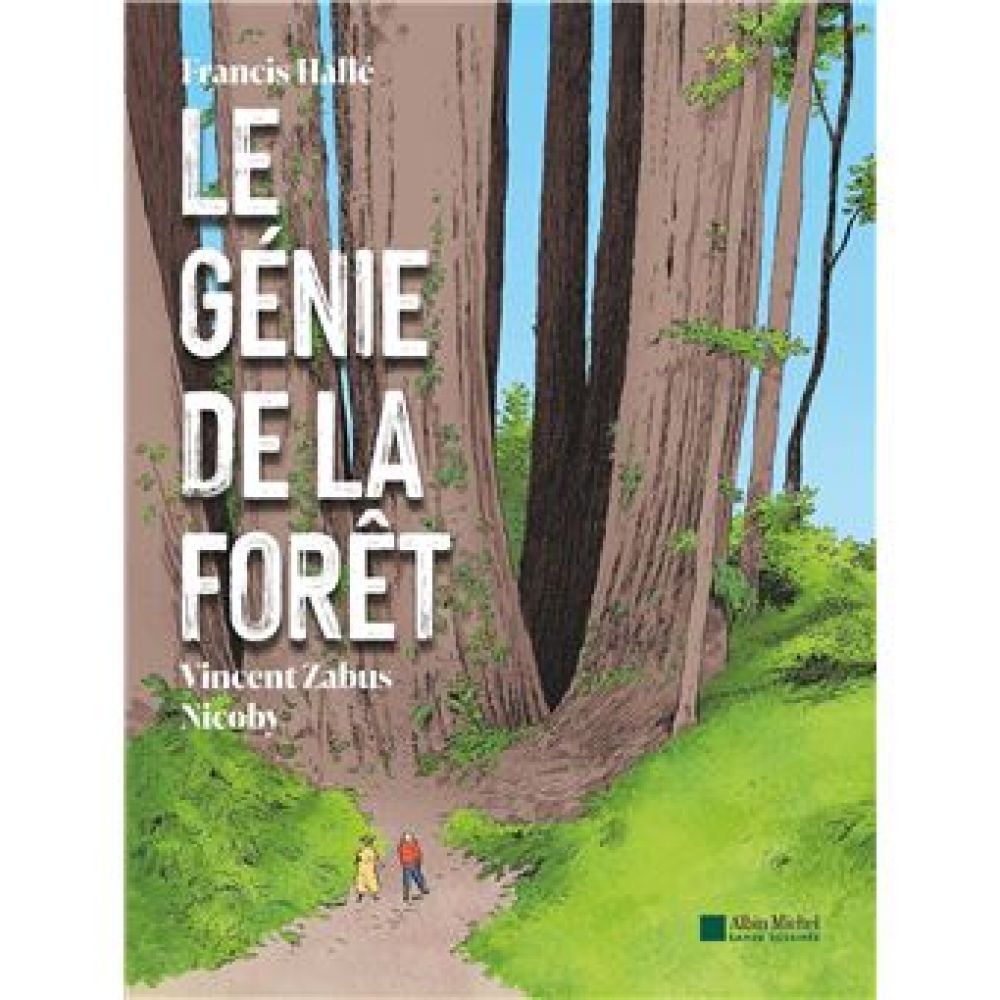 LE GENIE DE LA FORET (FRANCIS HALLE, VINCENT ZABUS, NICOBY)