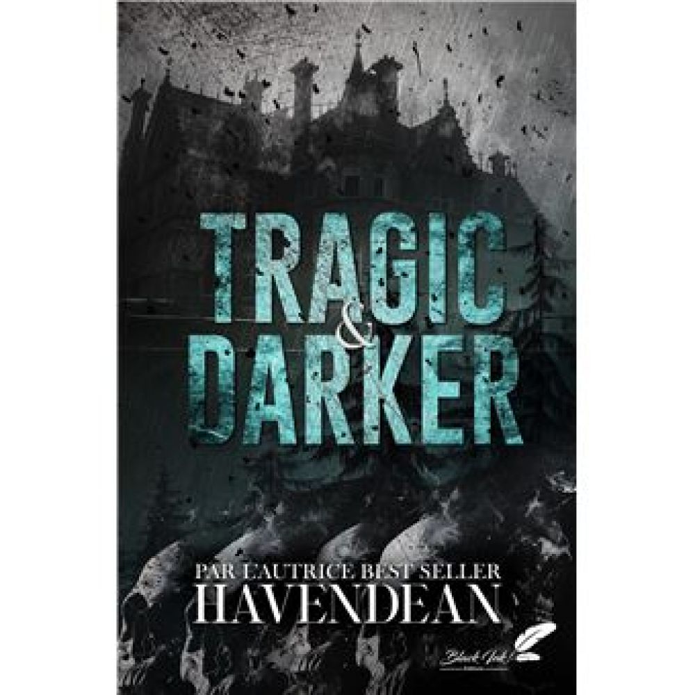 TRAGIC & DARKER