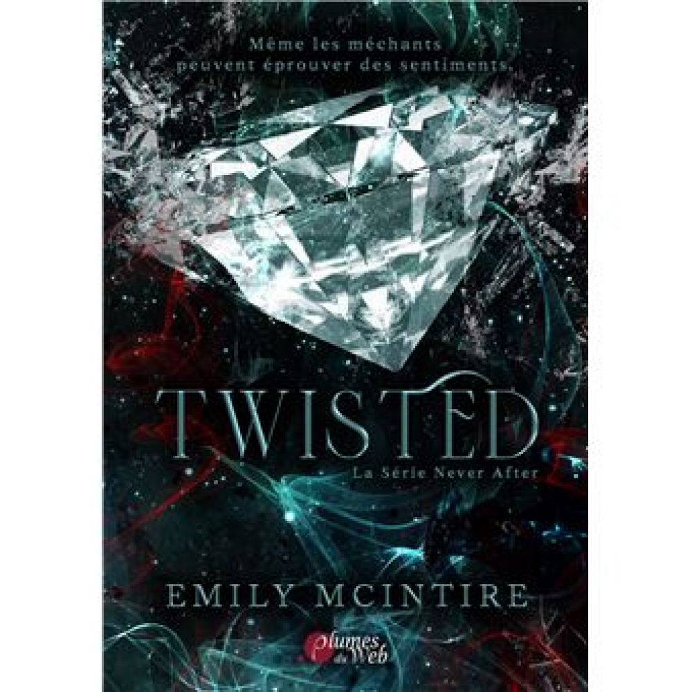 TWISTED : LA SERIE NEVER AFTER