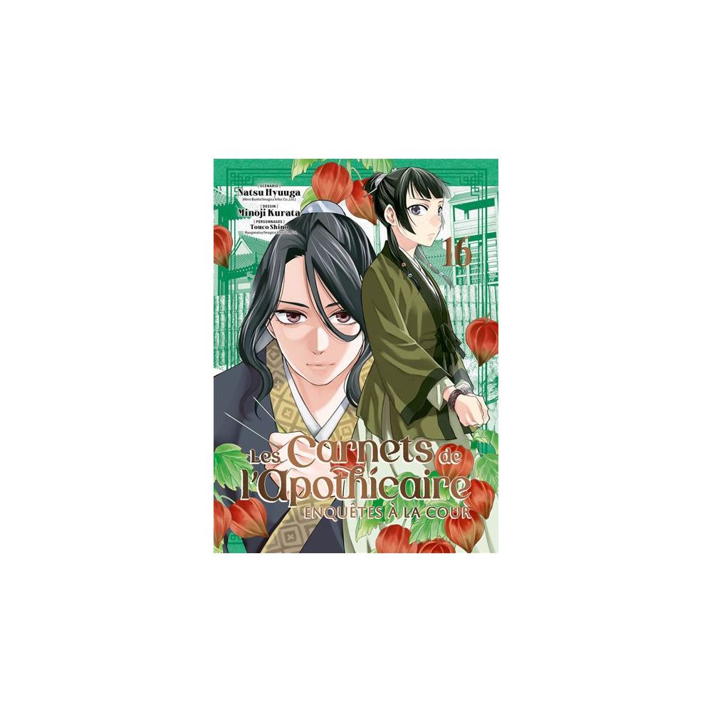 LES CARNETS DE L'APOTHICAIRE - ENQUETES A LA COUR T16 (HYUUGA/KURATA)