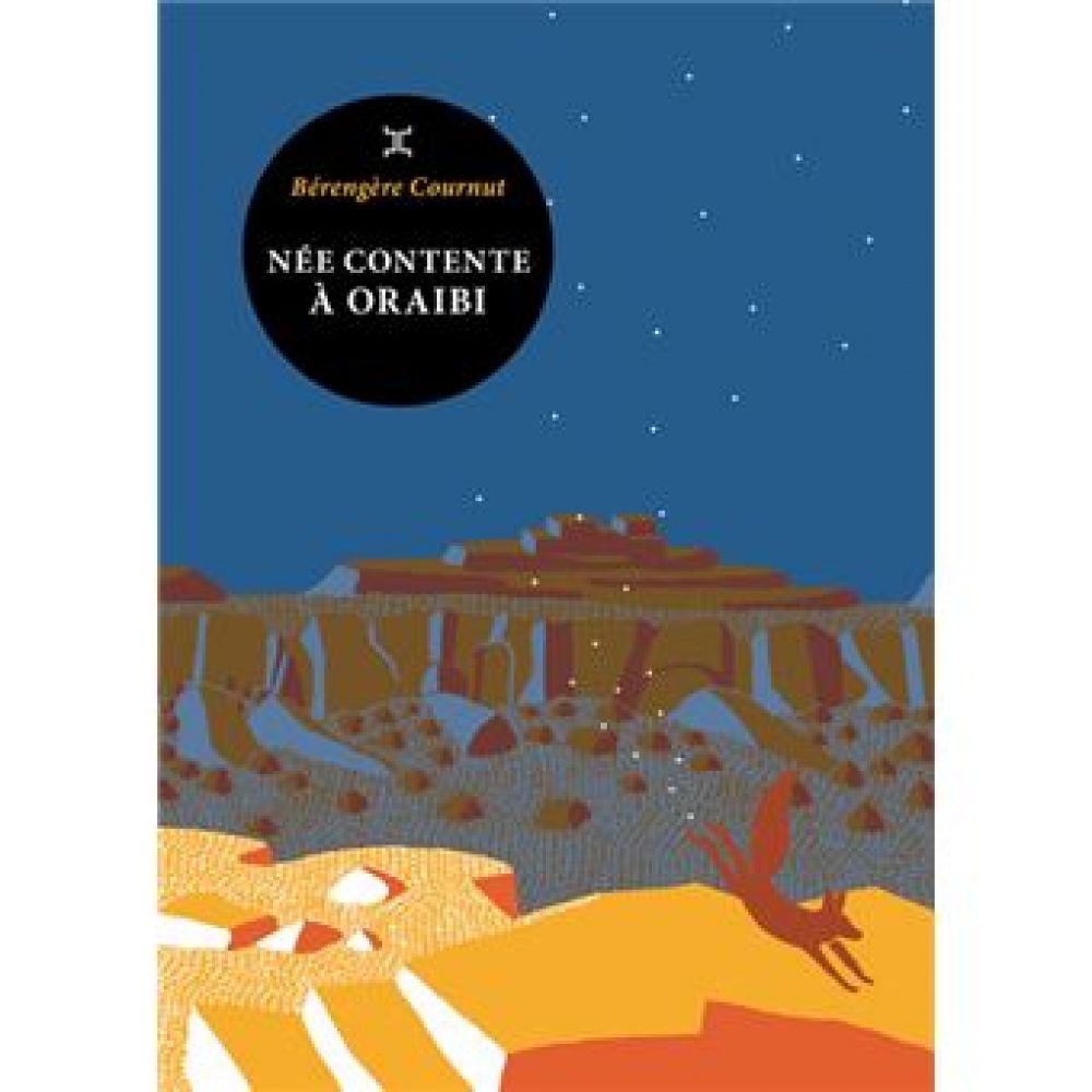 NÉÉ CONTENTE À ORAIBI (BERANGERE COURNUT)