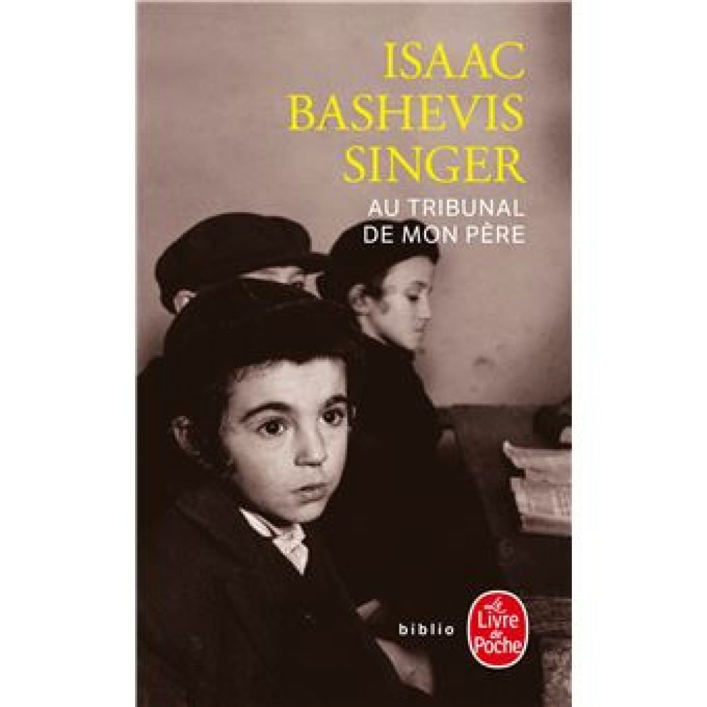 AU TRIBUNAL DE MON PERE (SINGER I B.)