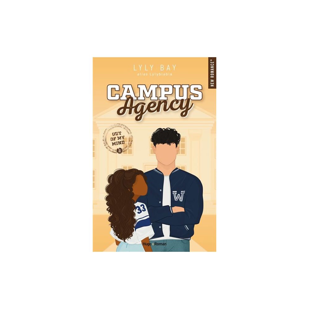 CAMPUS AGENCY - TOME 02 - OUT OF MY MIND