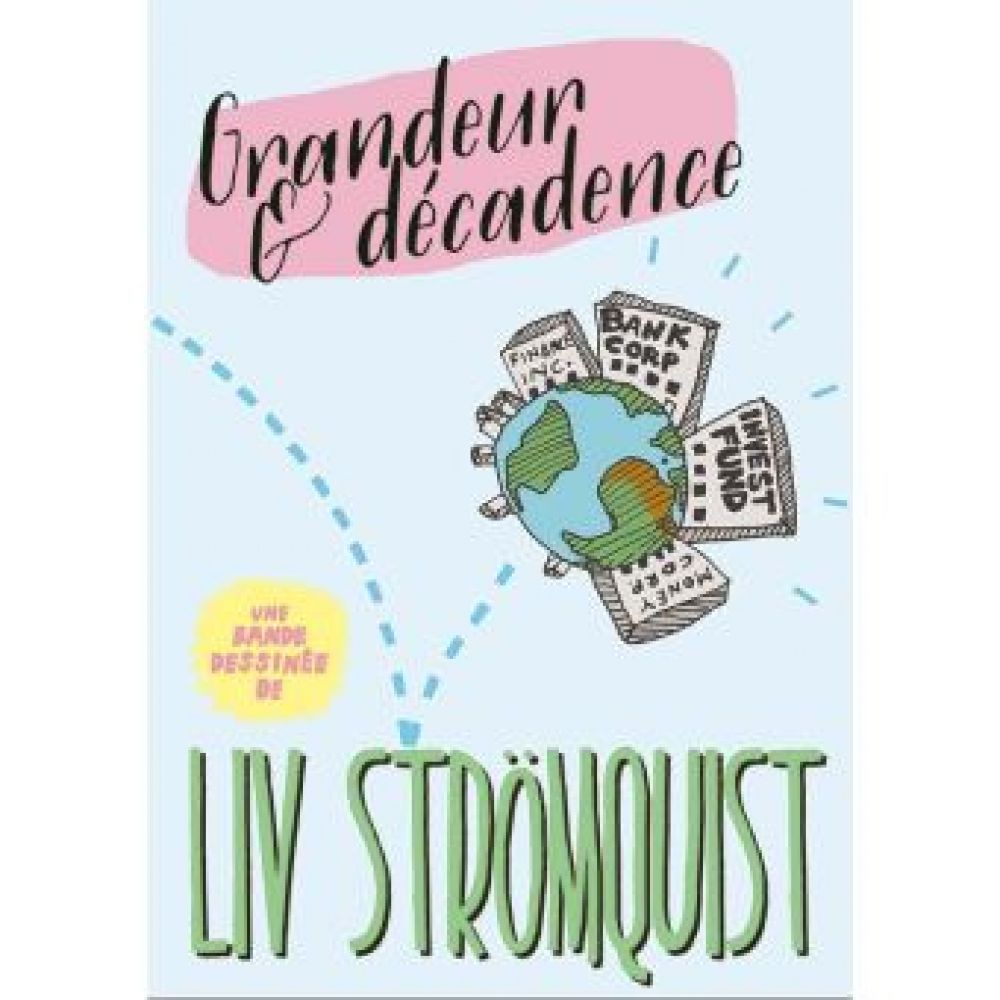 GRANDEUR ET DECADENCE (STROMQUIST LIV)