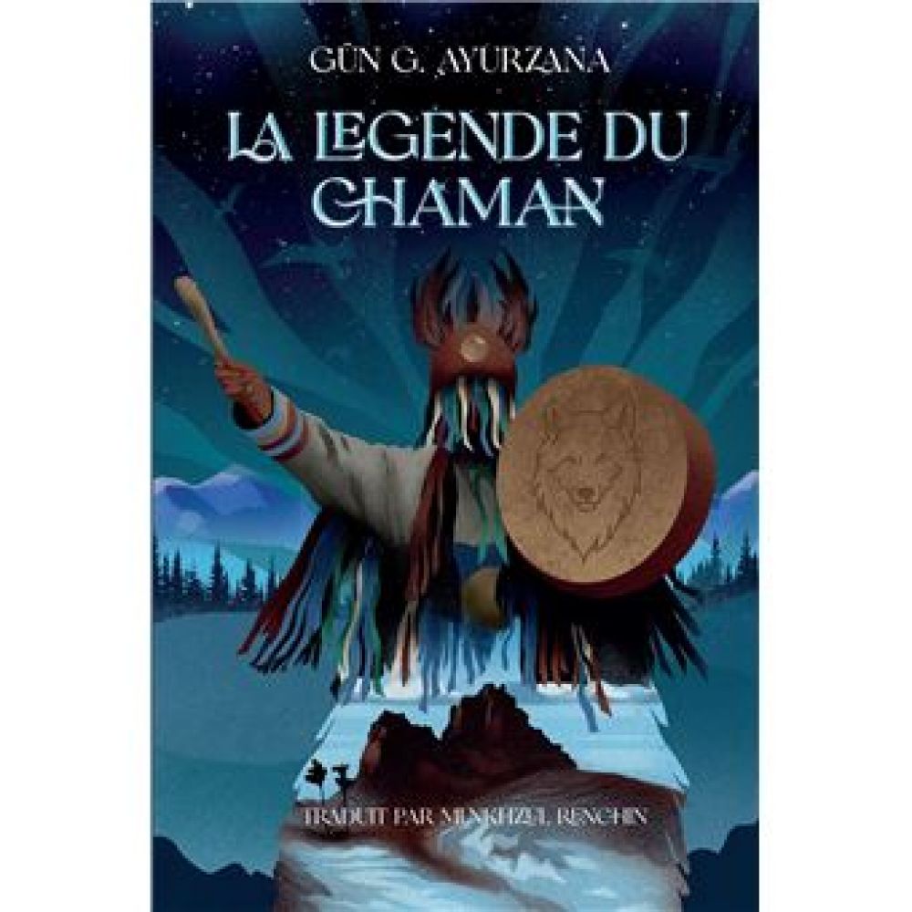 LE LEGENDE DU CHAMAN (AYURZANA)
