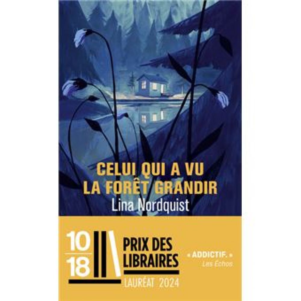 CELUI QUI A VU LA FORET GRANDIR (NORDQUIST LINA)