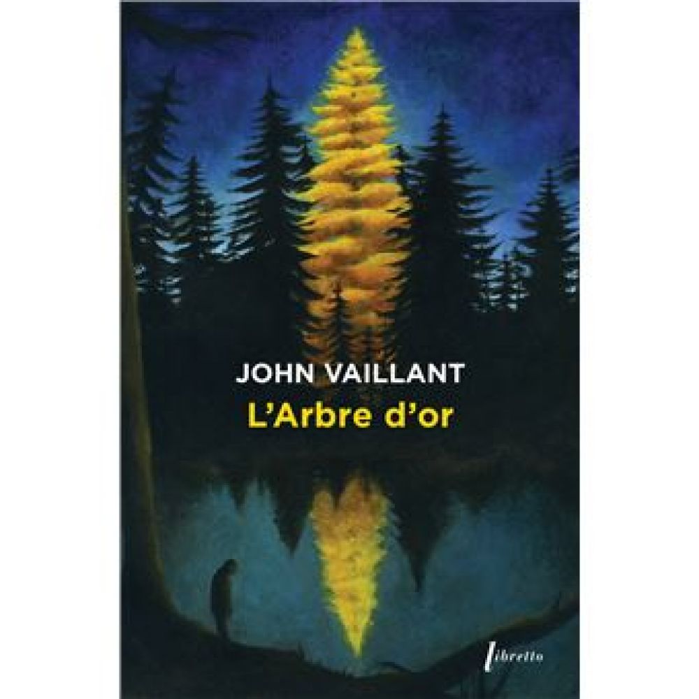L'ARBRE D'OR (JOHN VAILLANT)