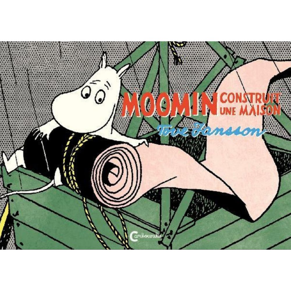 MOOMIN CONSTRUIT UNE MAISON