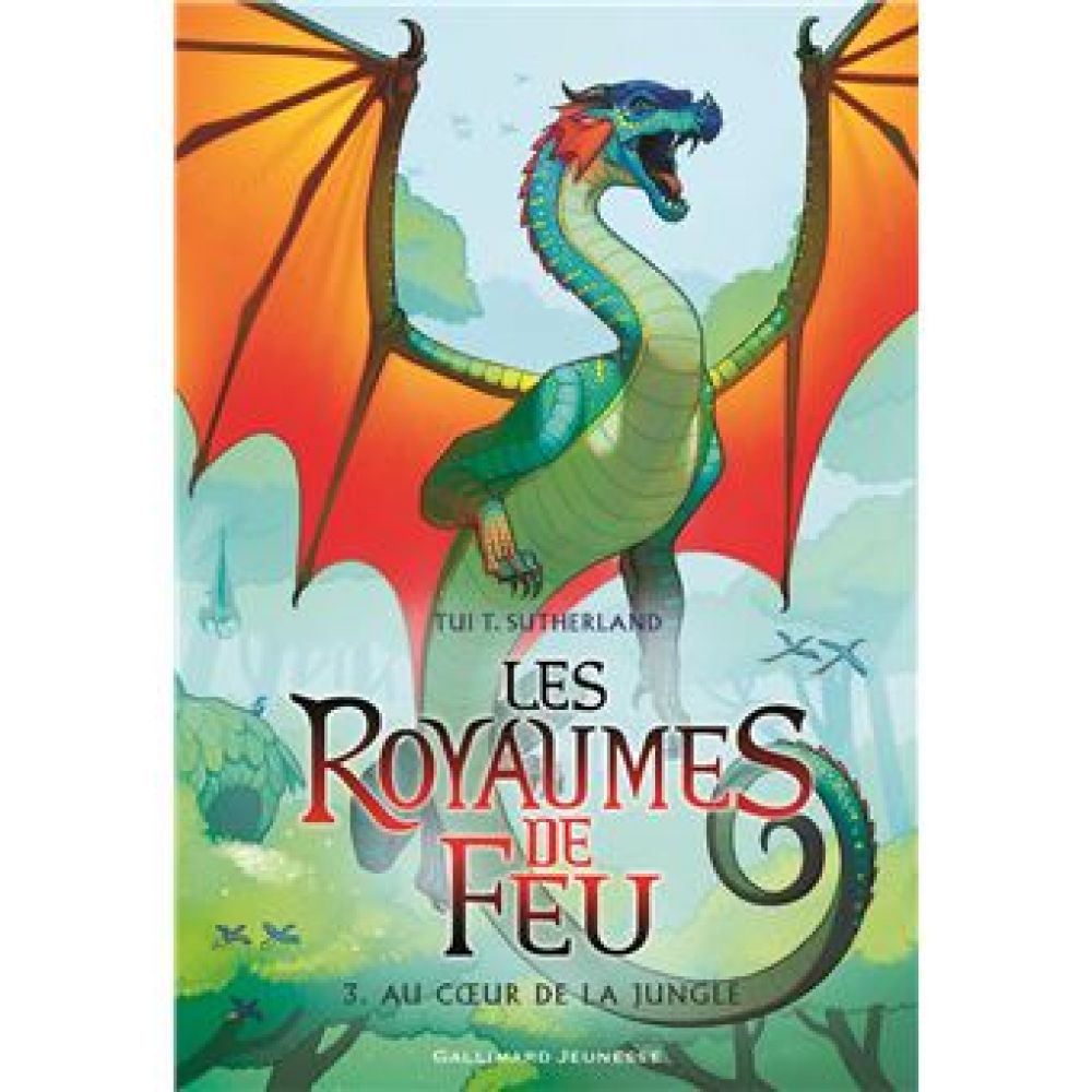 LES ROYAUMES DE FEU, 3 - AU COEUR DE LA JUNGLE (SUTHERLAND TUI T.)