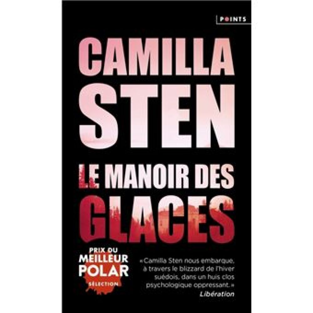 LE MANOIR DES GLACES (STEN CAMILLA)