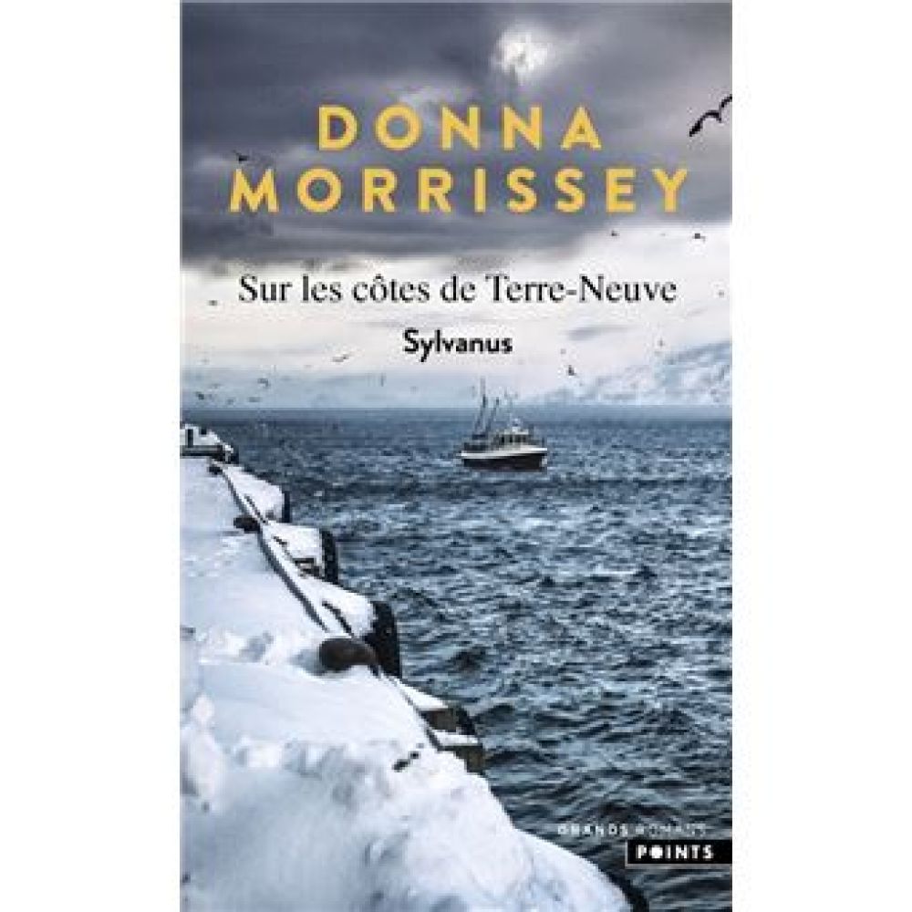 SUR LES COTES DE TERRE-NEUVE - TOME 1 - SYLVANUS (MORRISSEY DONNA)