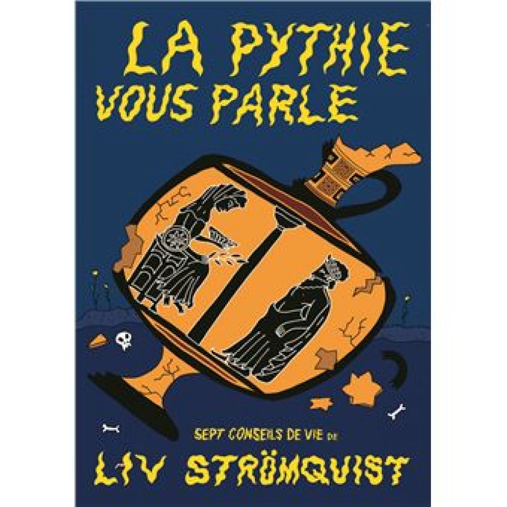 LA PYTHIE VOUS PARLE (STROMQUIST LIV)