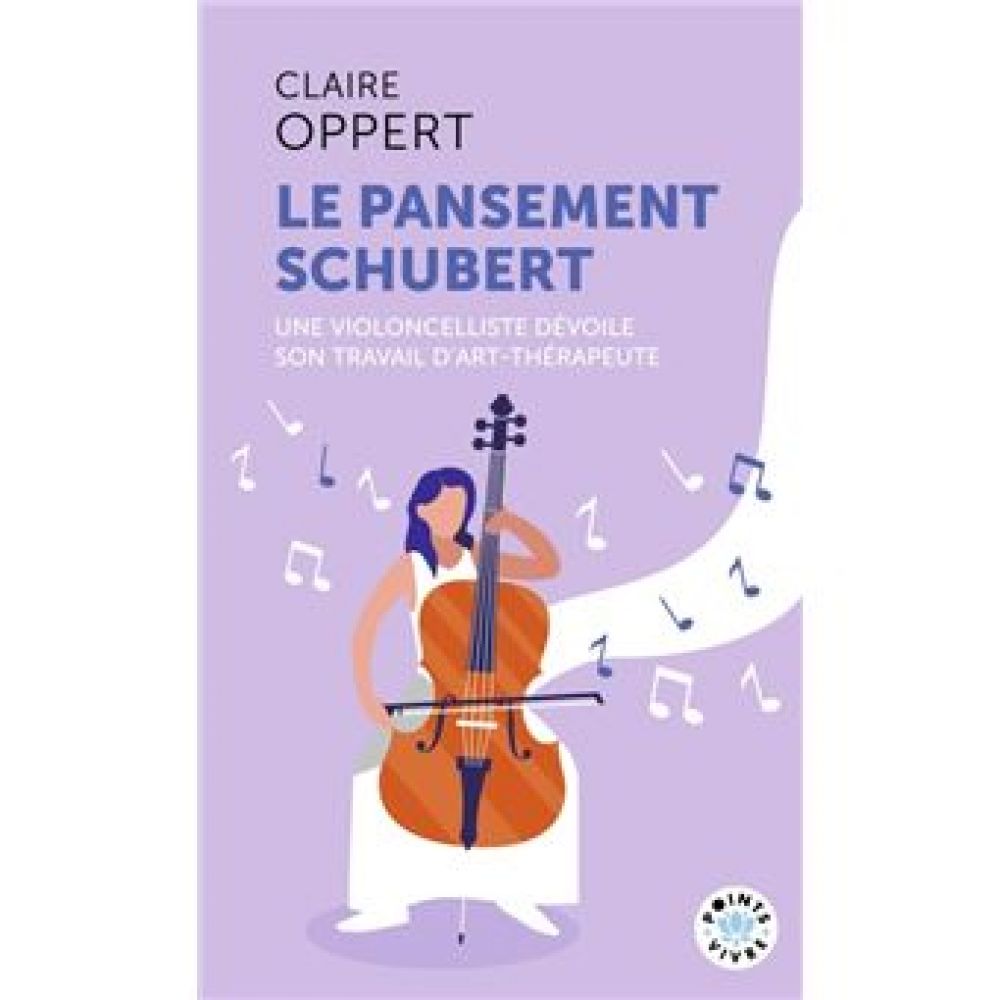 LE PANSEMENT SCHUBERT (OPPERT CLAIRE)