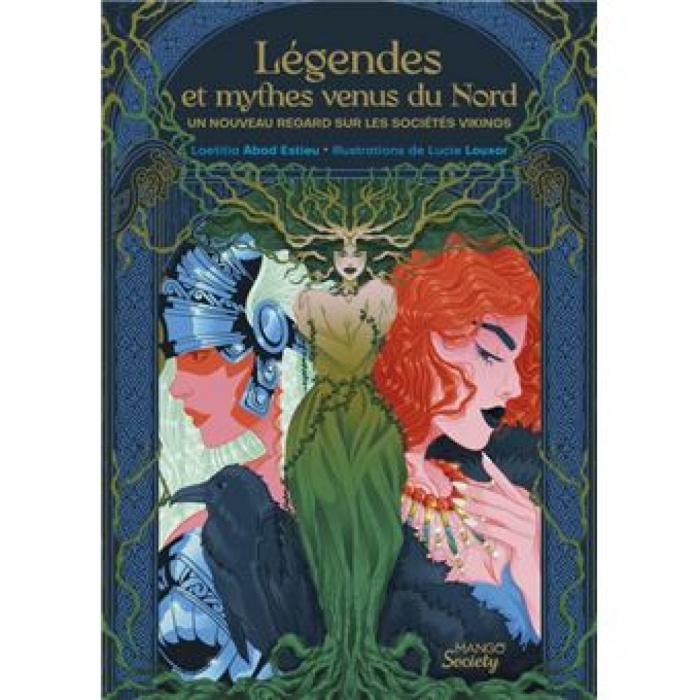 LEGENDES ET MYTHES VENUS DU NORD (ABAD ESTIEU/LOUXOR)
